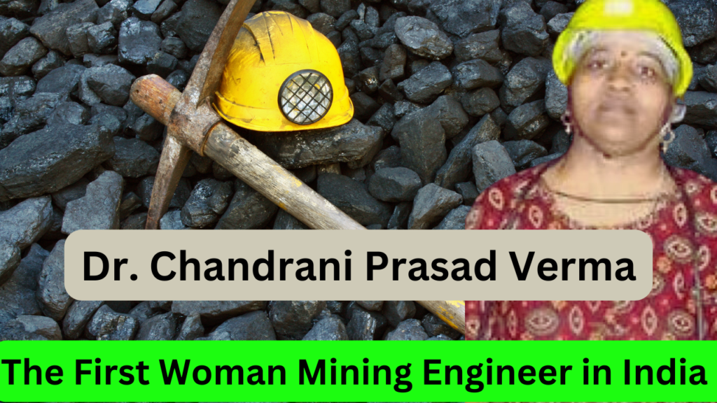 the first woman mining engineer in India